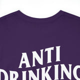 Anti Drinking Tee