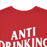 Anti Drinking Tee