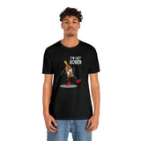 I'm Not Sober (dark tee)