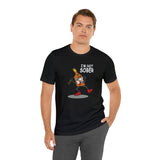 I'm Not Sober (dark tee)
