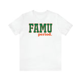 FAMU period. Tee