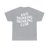 Anti Drinking Tee