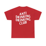 Anti Drinking Tee