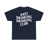 Anti Drinking Tee