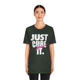 Just Cure It White Font Unisex