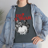 Keep the Dream - MLK tshirt