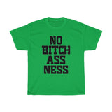 No Bitch Ass Ness Dark Font