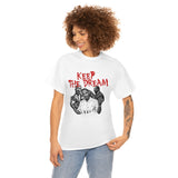 Keep the Dream - MLK tshirt