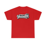 Yesssuhhh Tshirt