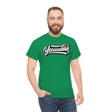 Yesssuhhh Tshirt