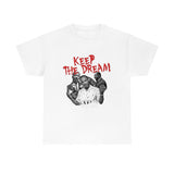 Keep the Dream - MLK tshirt