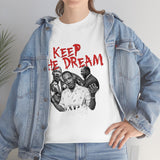 Keep the Dream - MLK tshirt