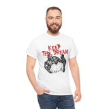 Keep the Dream - MLK tshirt