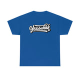Yesssuhhh Tshirt