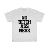 No Bitch Ass Ness Dark Font