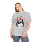 Keep the Dream - MLK tshirt