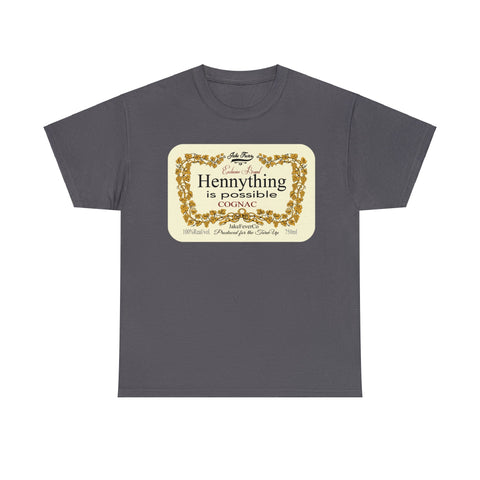Hennything Is Possible Tee.