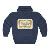 Hennything is Possible Hooded Sweatshirt