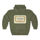 Hennything is Possible Hooded Sweatshirt